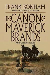 Frank Bonham - The Canon of Maverick Brands, Häftad