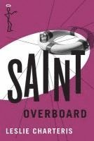 Leslie Charteris - Saint Overboard, Häftad