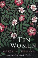 Marcela Serrano - Ten Women, Häftad