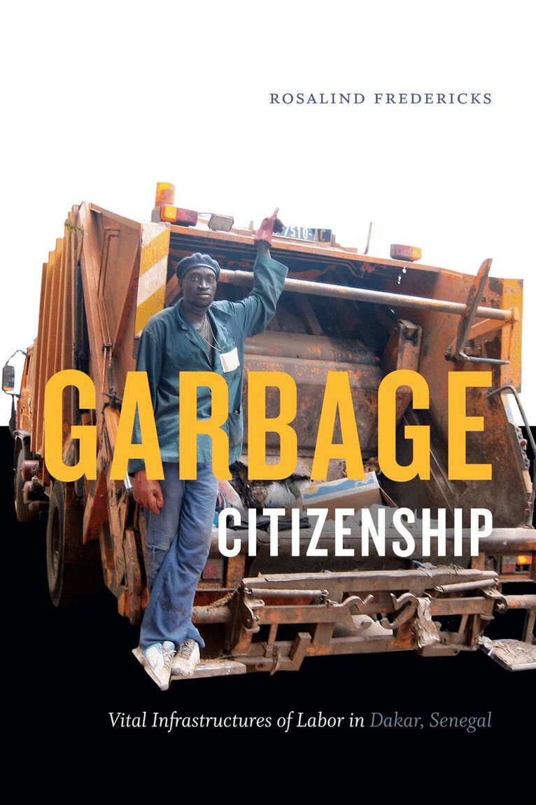 Rosalind Fredericks - Garbage Citizenship, Häftad