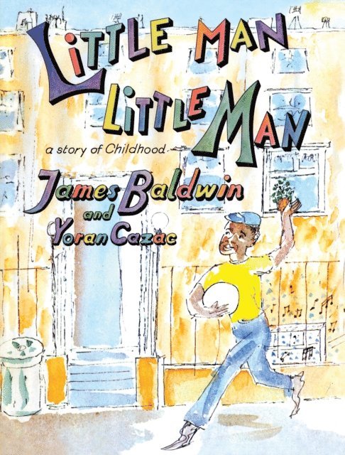 James Baldwin, Jennifer DeVere Brody, Nicholas Boggs - Little Man, Little Man, E-bok