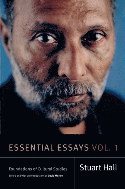 Stuart Hall, David Morley - Essential Essays, Volume 1, E-bok