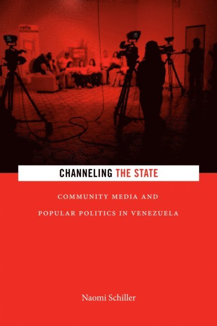 Naomi Schiller - Channeling the State, E-bok