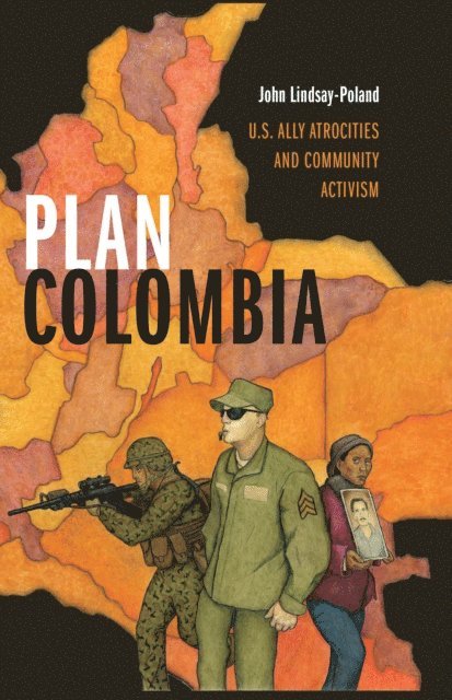John Lindsay-Poland - Plan Colombia, E-bok