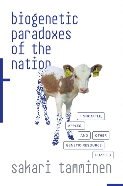 Sakari Tamminen - Biogenetic Paradoxes of the Nation, E-bok