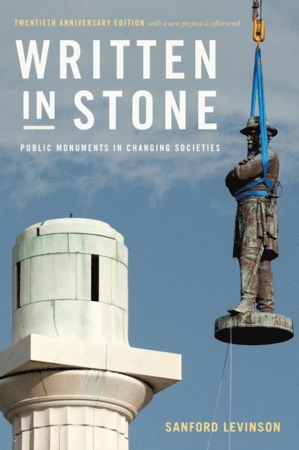 Sanford Levinson - Written in Stone, E-bok