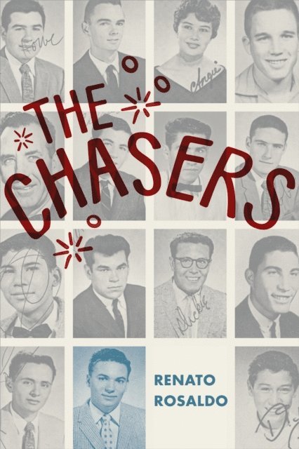 Renato Rosaldo - Chasers, E-bok