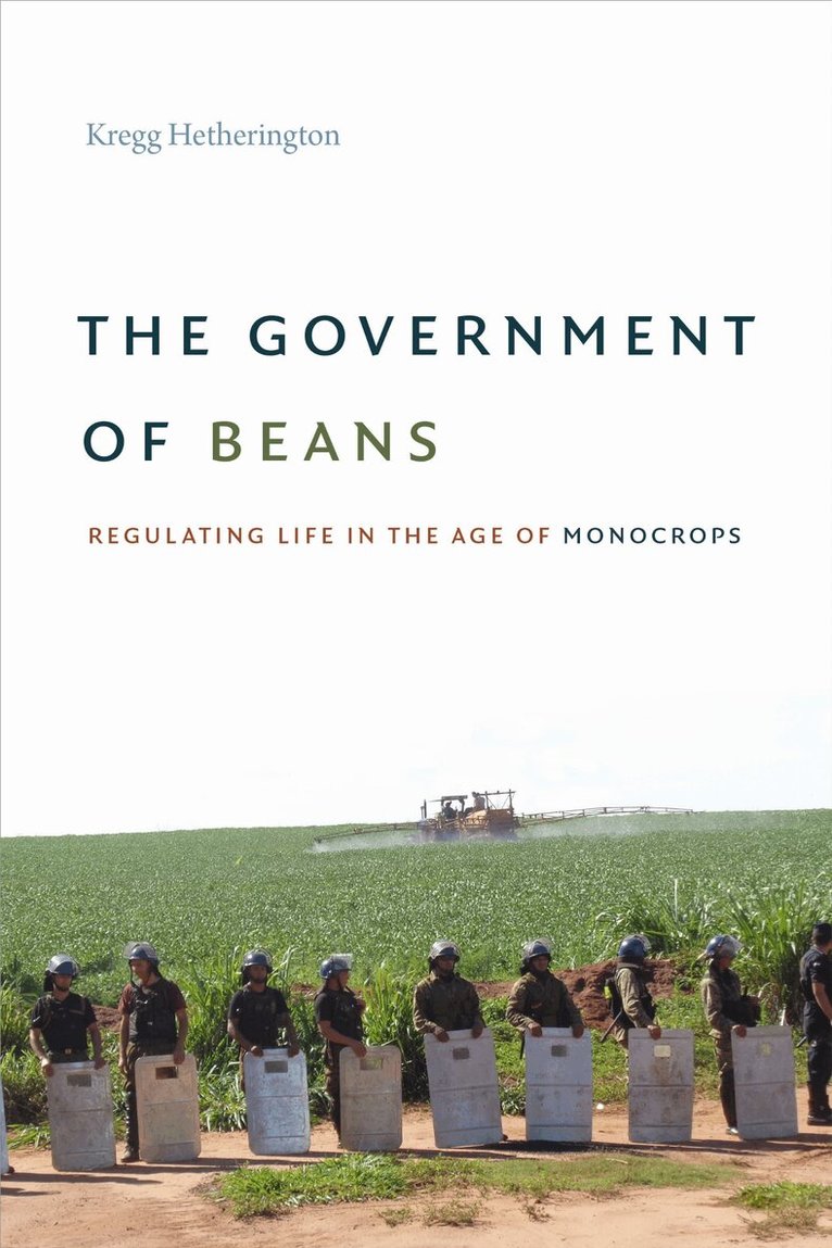 Kregg Hetherington - Government of Beans, Inbunden. Tillgänglighet: Lägg i varukorg