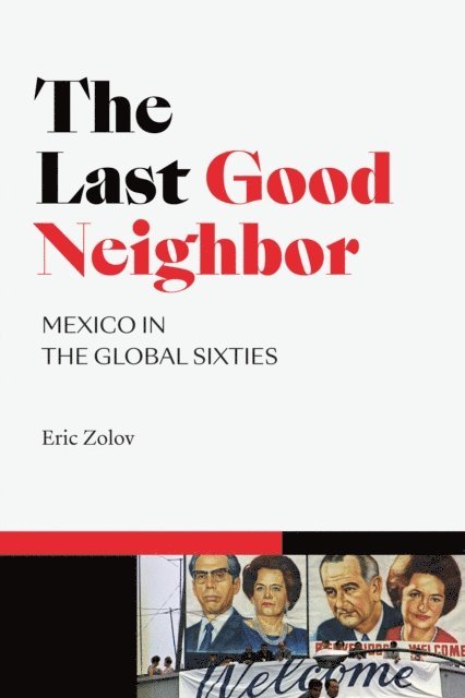 Eric Zolov - Last Good Neighbor, E-bok