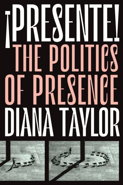 Diana Taylor - !Presente!, E-bok