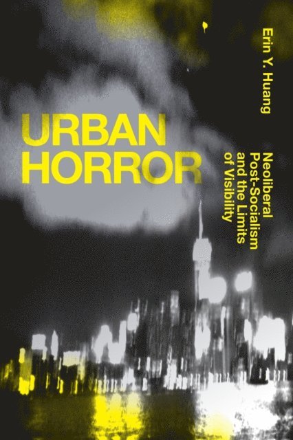 Erin Y. Huang - Urban Horror, E-bok