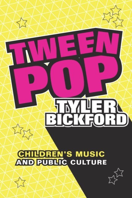 Tyler Bickford - Tween Pop, E-bok. Tillgänglighet: Lägg i varukorg