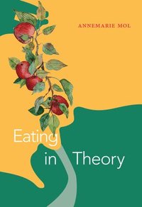 Eating in Theory