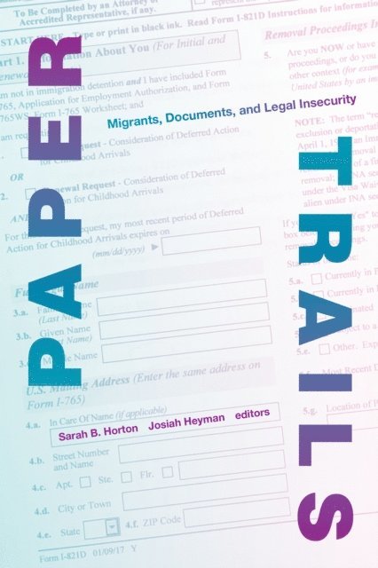Josiah Heyman, Sarah B. Horton - Paper Trails, E-bok