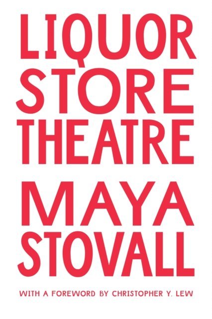 Maya Stovall - Liquor Store Theatre, E-bok