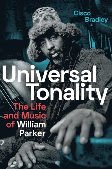 Cisco Bradley - Universal Tonality, E-bok