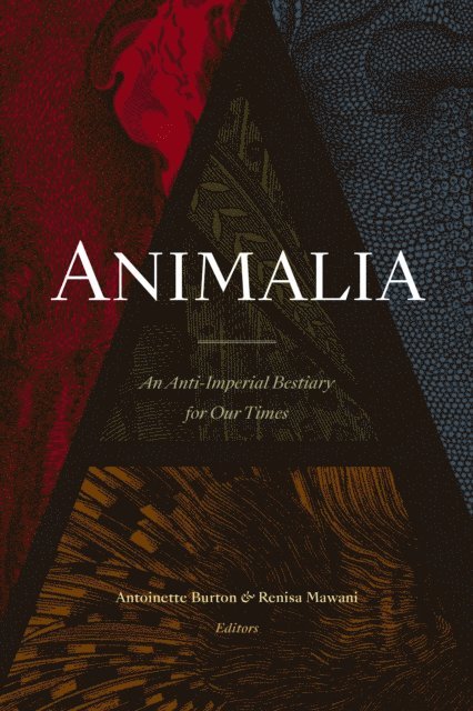 Renisa Mawani, Antoinette Burton - Animalia, E-bok