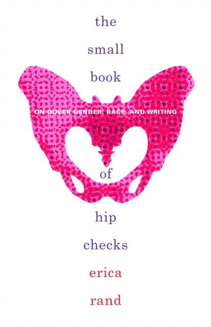 Erica Rand - Small Book of Hip Checks, E-bok