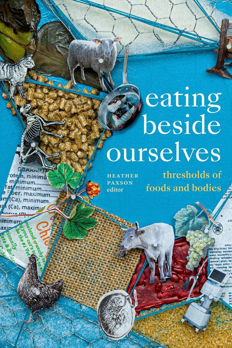 Heather Paxson - Eating Beside Ourselves, Inbunden. Tillgänglighet: Lägg i varukorg