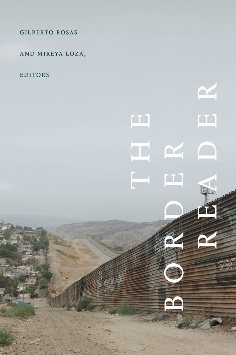 Gilberto Rosas, Mireya Loza - Border Reader, Inbunden