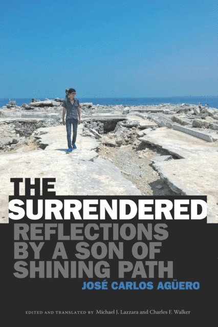 Jose Carlos Aguero, Charles F. Walker, Michael J. Lazzara - Surrendered, E-bok
