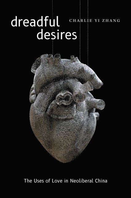 Charlie Yi Zhang - Dreadful Desires, E-bok