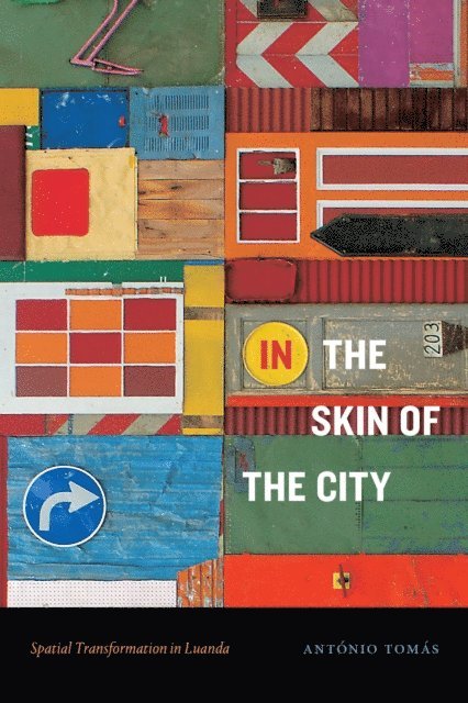 Antonio Tomas - In the Skin of the City, E-bok. Tillgänglighet: Lägg i varukorg