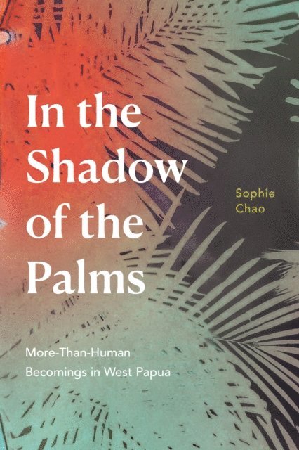 Sophie Chao - In the Shadow of the Palms, E-bok