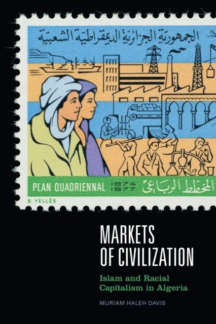 Muriam Haleh Davis - Markets of Civilization, E-bok