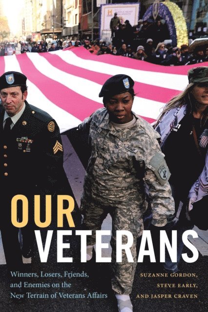 Jasper Craven, Steve Early, Suzanne Gordon - Our Veterans, E-bok
