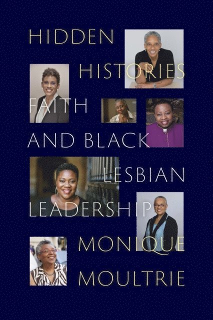 Monique Moultrie - Hidden Histories, E-bok