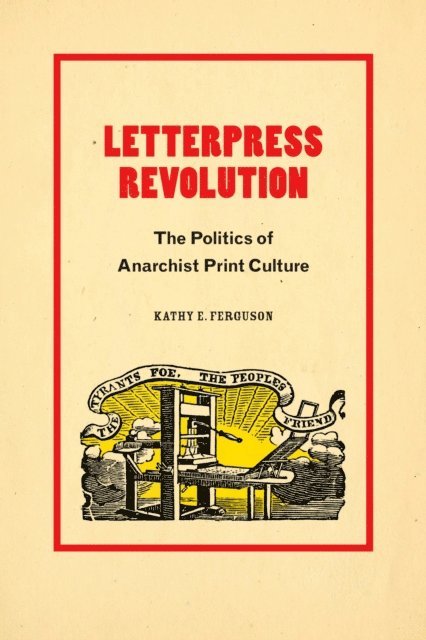 Kathy E. Ferguson - Letterpress Revolution, E-bok