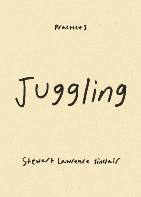 Stewart Lawrence Sinclair - Juggling, E-bok