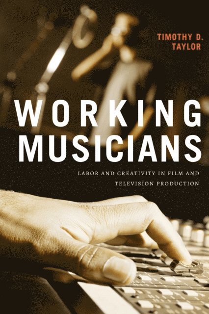Timothy D. Taylor - Working Musicians, E-bok