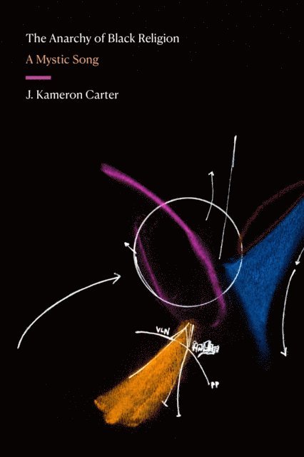 J. Kameron Carter - Anarchy of Black Religion, E-bok