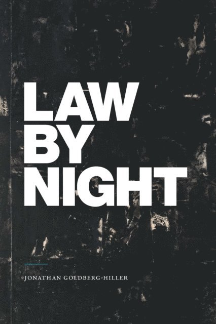 Jonathan Goldberg-Hiller - Law by Night, E-bok