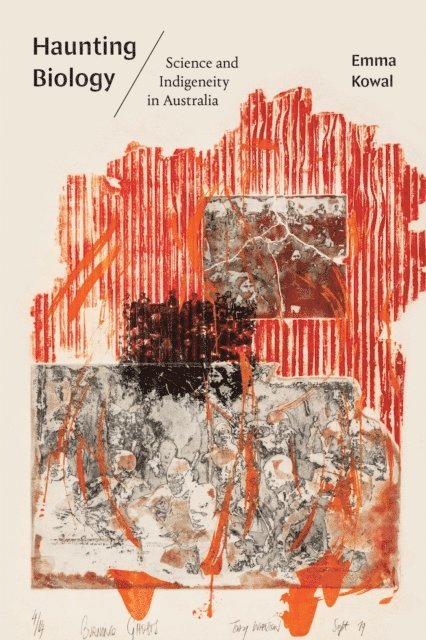 Emma Kowal - Haunting Biology, E-bok
