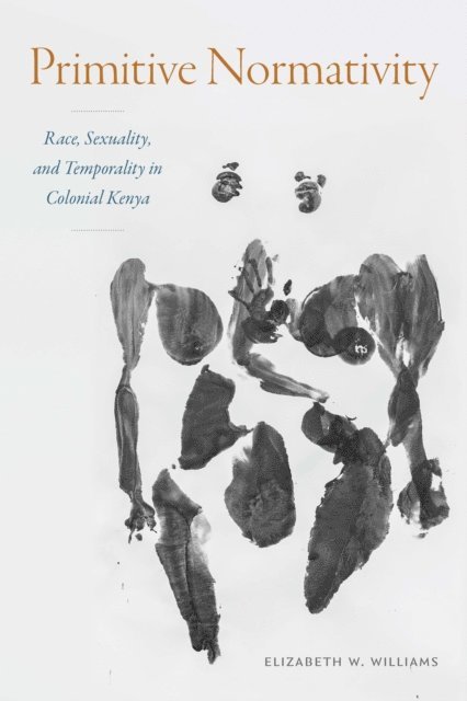Elizabeth W. Williams - Primitive Normativity, E-bok