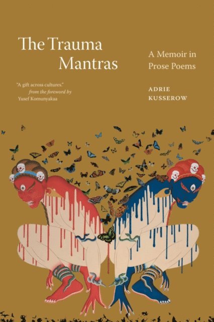 Adrie Kusserow - Trauma Mantras, E-bok