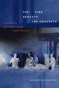 Time Beneath the Concrete