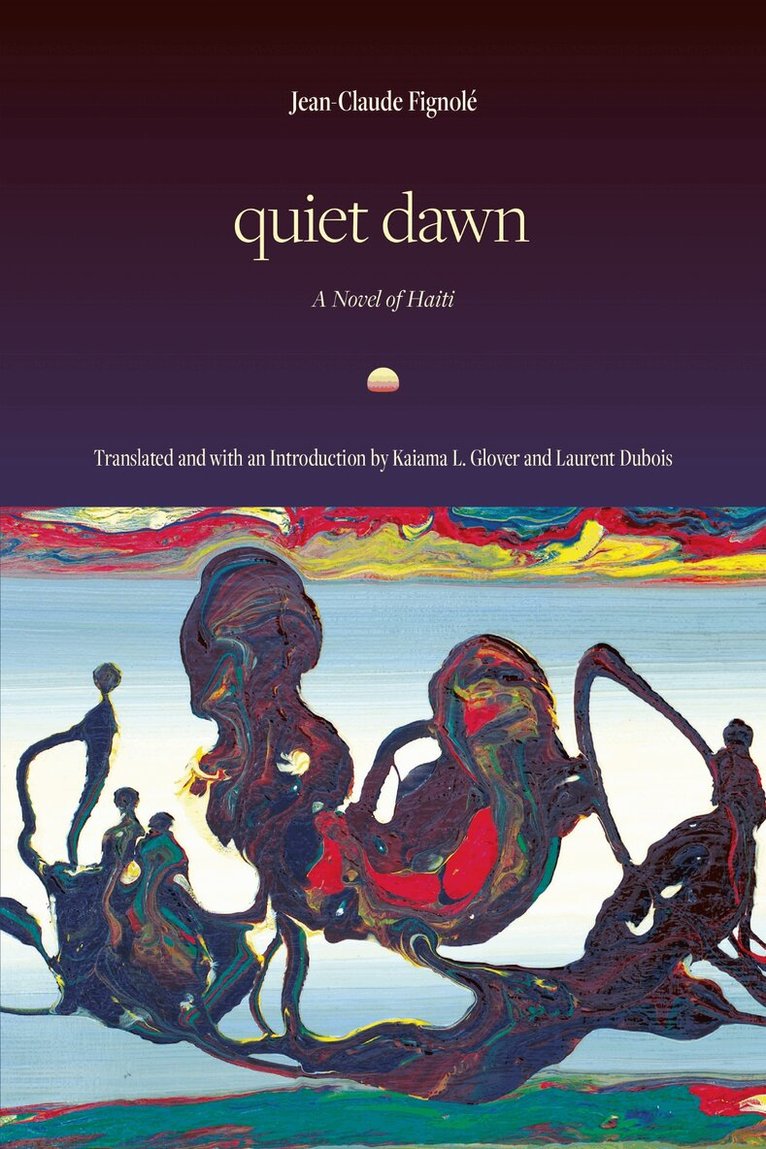 Jean-Claude Fignolé - Quiet Dawn, Häftad