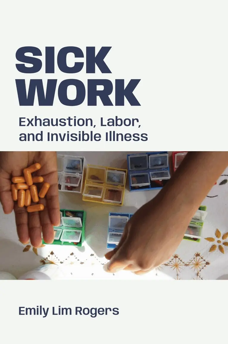 Emily Lim Rogers - Sick Work, Inbunden. Tillgänglighet: Lägg i varukorg
