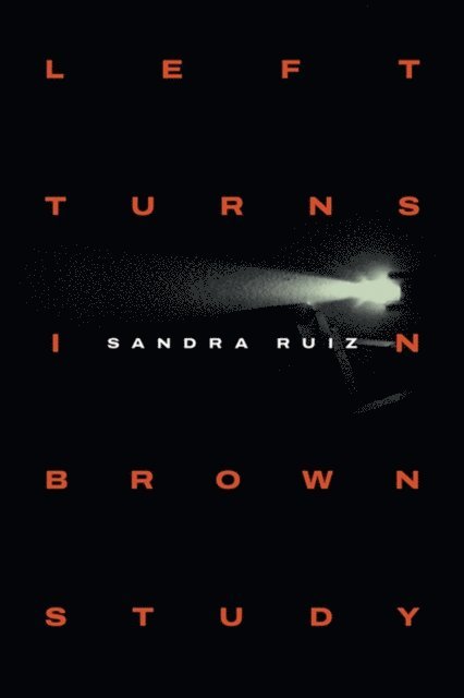 Sandra Ruiz - Left Turns in Brown Study, E-bok