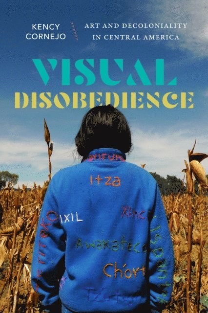 Kency Cornejo - Visual Disobedience, E-bok