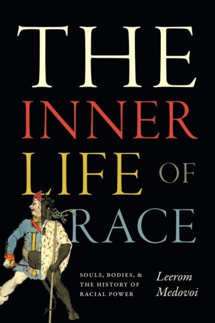 Leerom Medovoi - Inner Life of Race, E-bok
