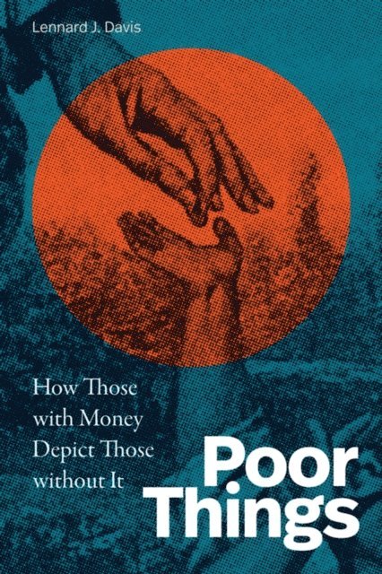 Lennard J. Davis - Poor Things, E-bok
