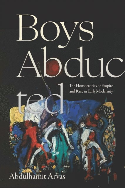 Abdulhamit Arvas - Boys Abducted, E-bok