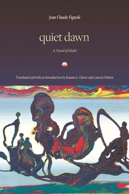 Jean-Claude Fignole - Quiet Dawn, E-bok