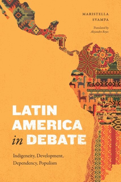 Maristella Svampa - Latin America in Debate, E-bok