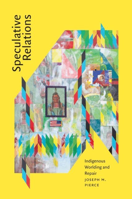 Joseph M. Pierce - Speculative Relations, E-bok
